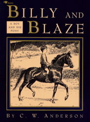 Billy And Blaze, by C. W. Anderson